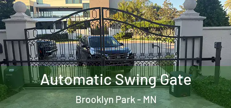  Automatic Swing Gate Brooklyn Park - MN