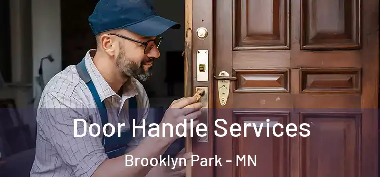 Door Handle Services Brooklyn Park - MN