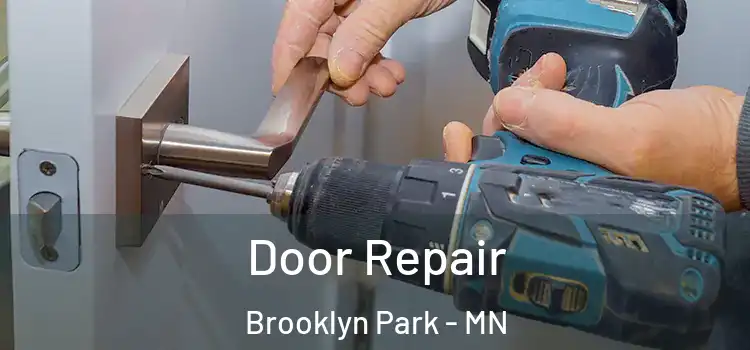  Door Repair Brooklyn Park - MN
