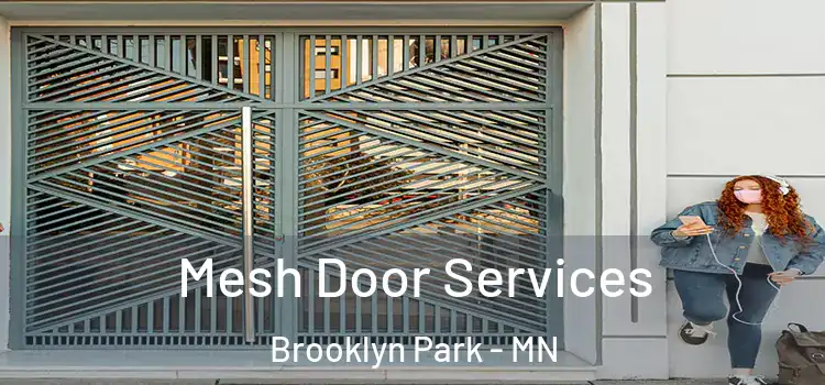 Mesh Door Services Brooklyn Park - MN