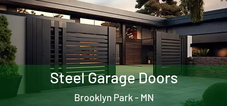 Steel Garage Doors Brooklyn Park - MN